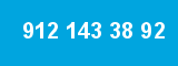 912 143 38 92